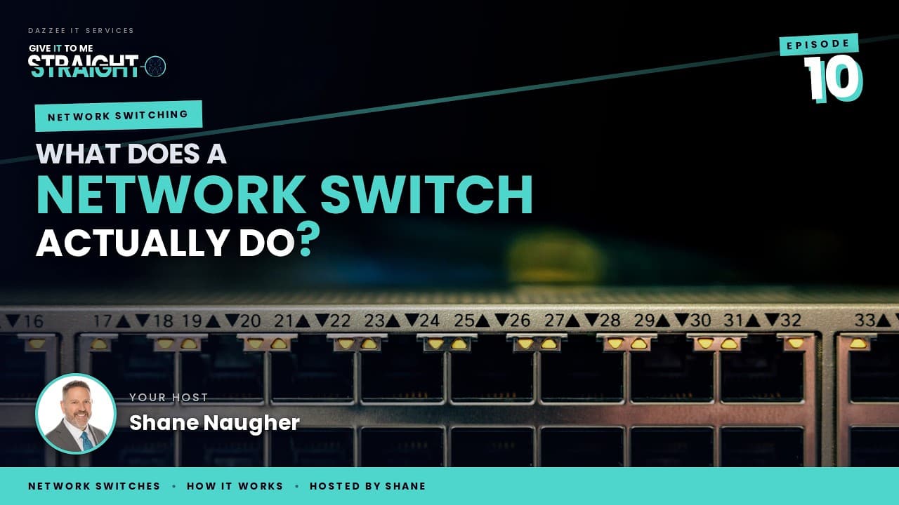 What Does a Network Switch Actually Do? on Give IT To Me Straight
